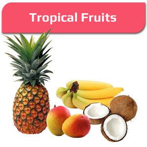 Tropical Fruits