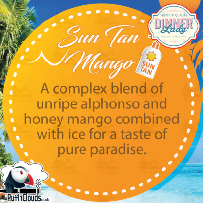 Dinner Lady Sun Tan Mango E-Liquid | Summer Holidays Range | Puffin Clouds UK